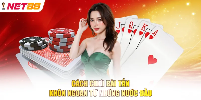 Cách chơi bài tấn