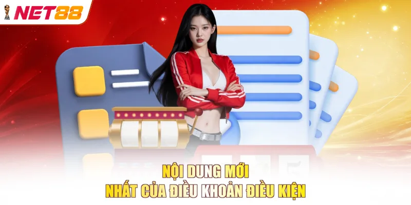 Nội dung mới nhất của điều khoản điều kiện