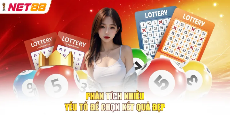 Phân tích nhiều yếu tố để chọn kết quả đẹp