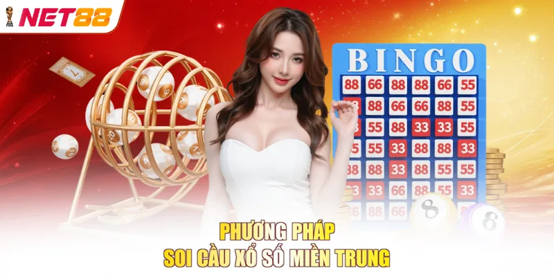 Phương pháp soi cầu xổ số miền Trung