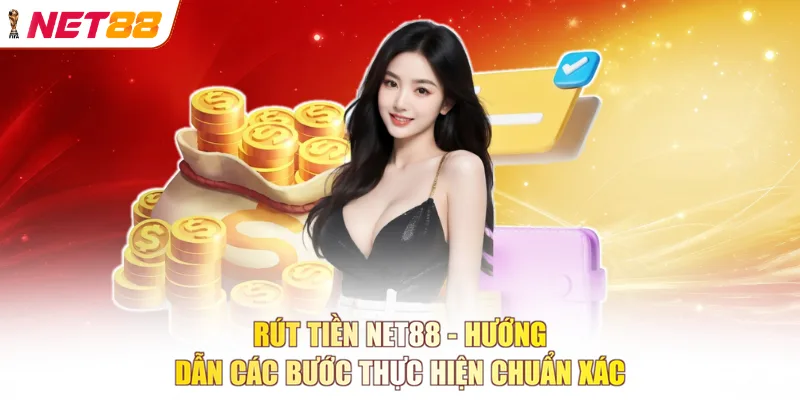Rút tiền NET88