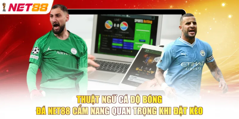 Thuật ngữ cá độ bóng đá